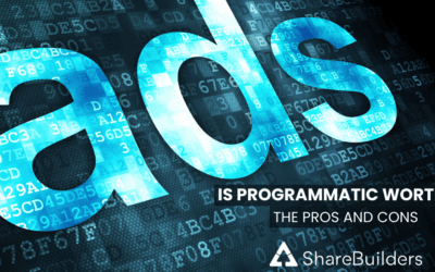 Is Programmatic Worth It? The Pros and Cons.