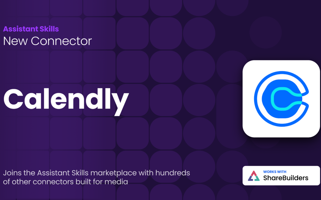 Calendly Connector for ShareBuilder Skills