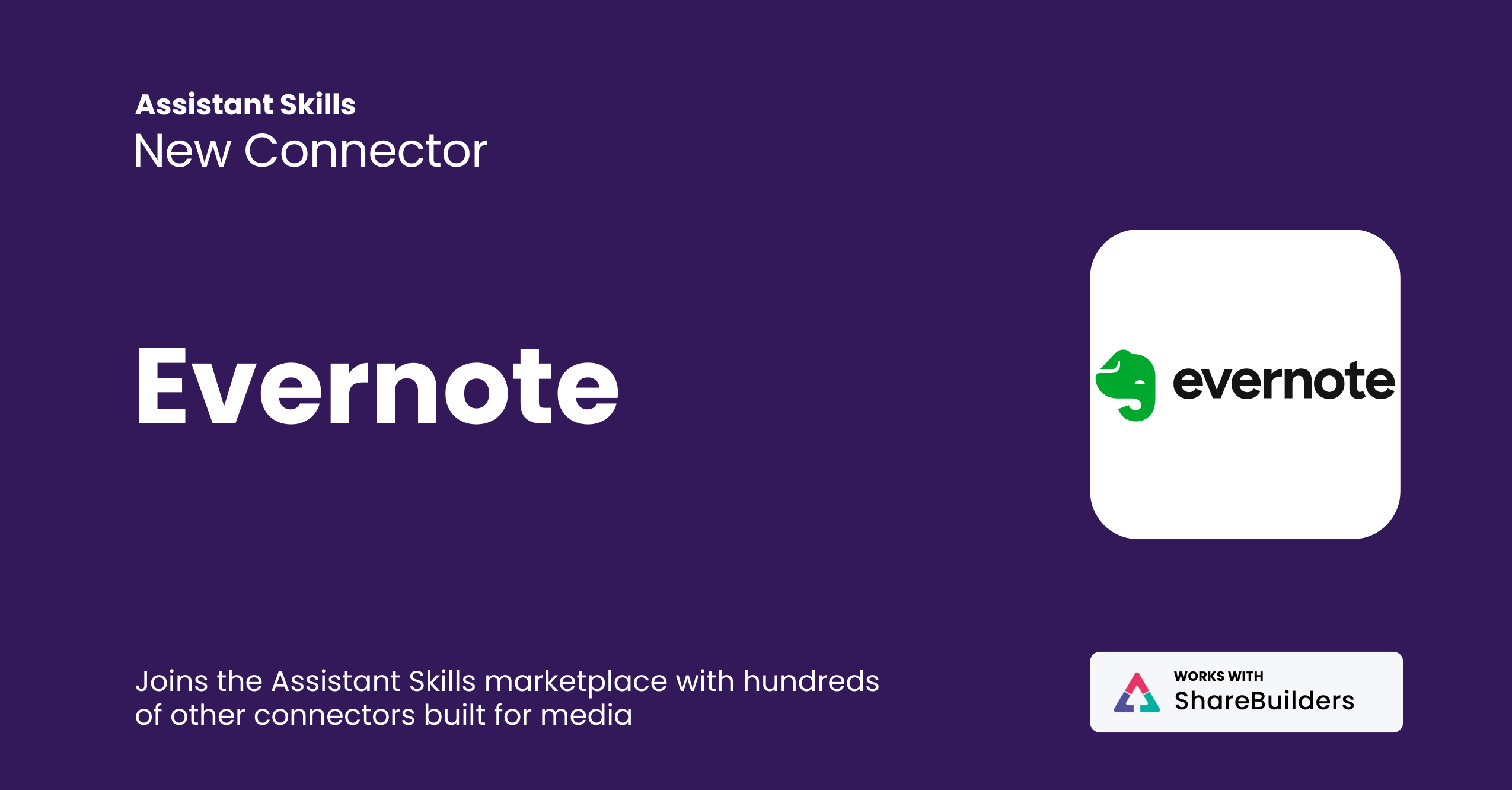 Evernote Connector for ShareBuilder Assistant Skills