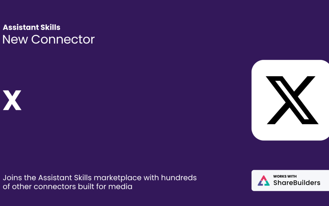 X Connector for Assistant Skills